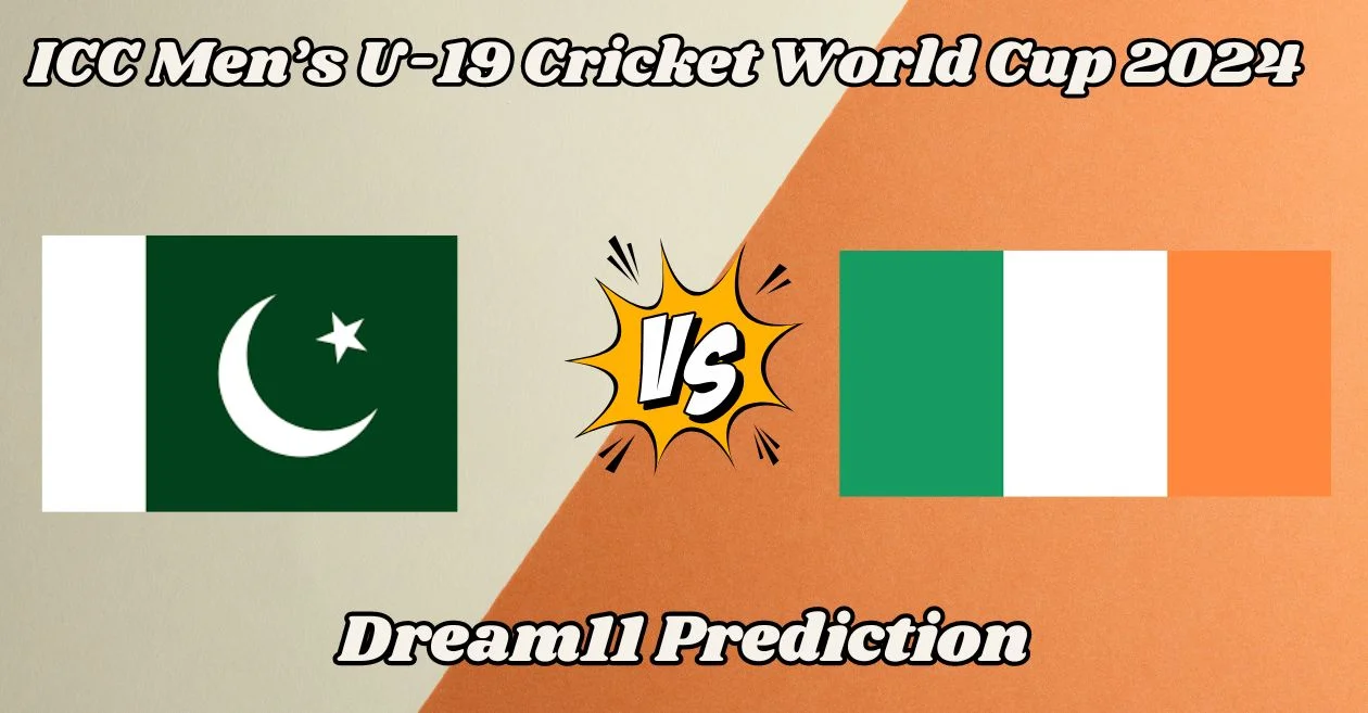 PK-U19 vs IRE-U19 Dream11 Prediction