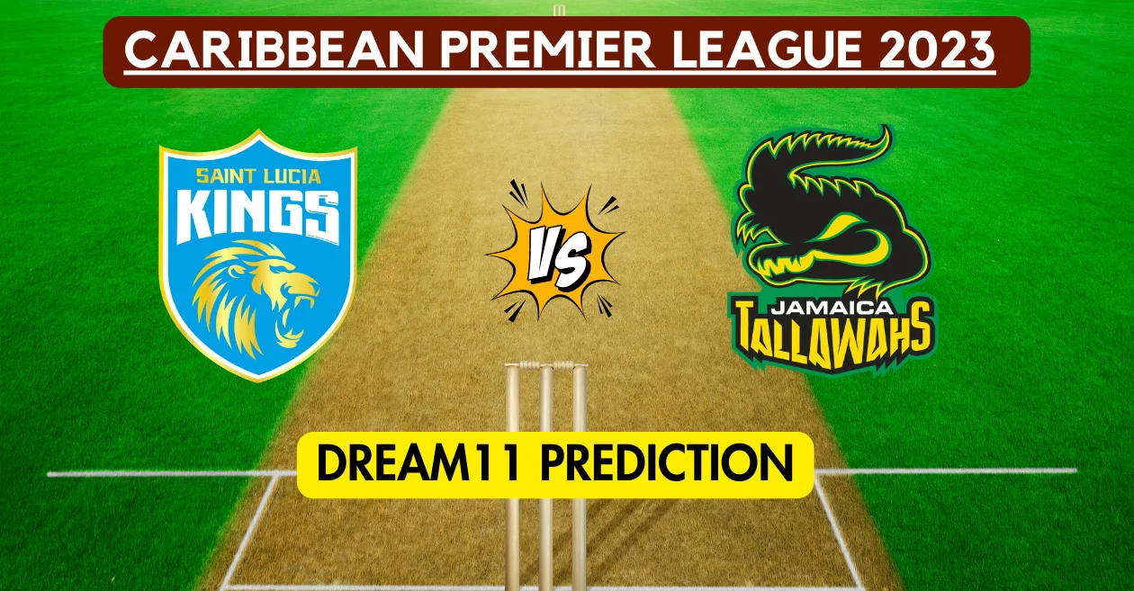 Saint Lucia Kings vs Jamaica Tallawahs