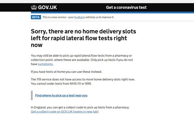 <strong>Screengrab from the UK government website saying there are no home delivery slots for lateral flow tests available.</strong>