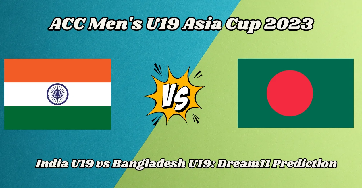 IN-U19 vs BD-U19 Dream11 Prediction