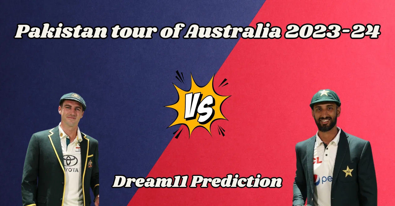 AUS vs PAK Dream11 Prediction