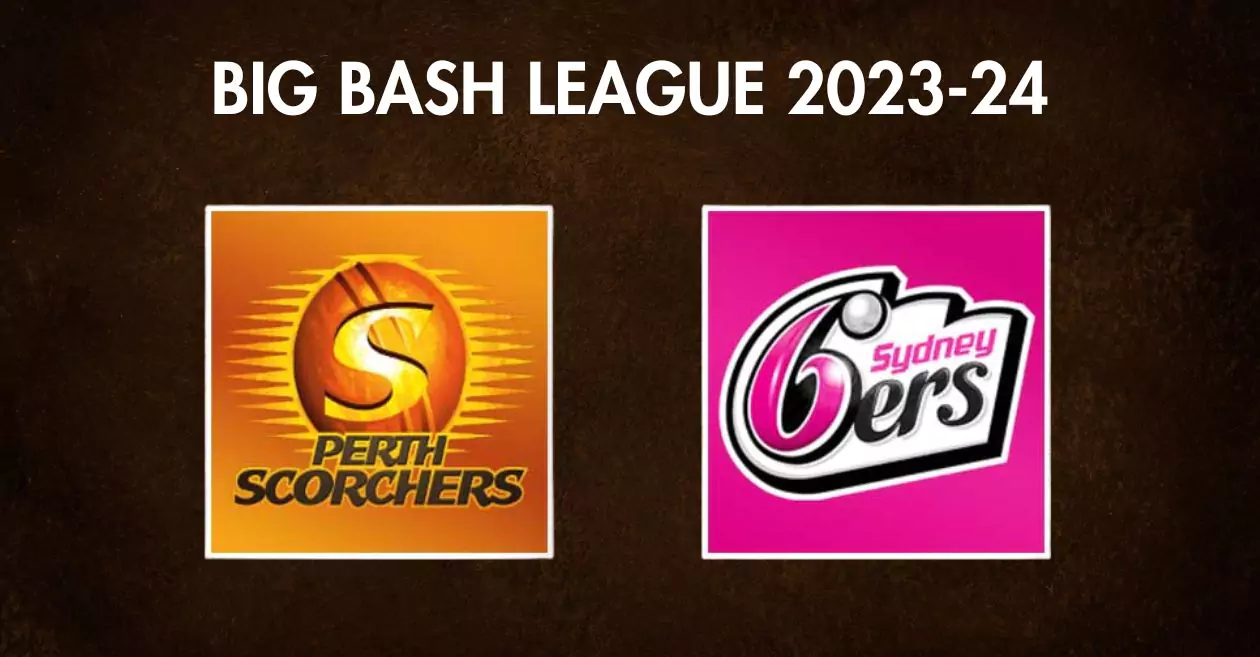 Perth Scorchers vs Sydney Sixers