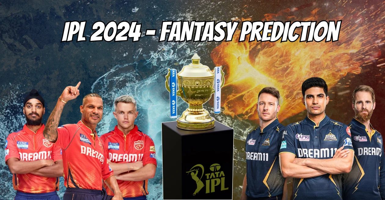 PBKS vs GT Dream 11 Fantasy Prediction