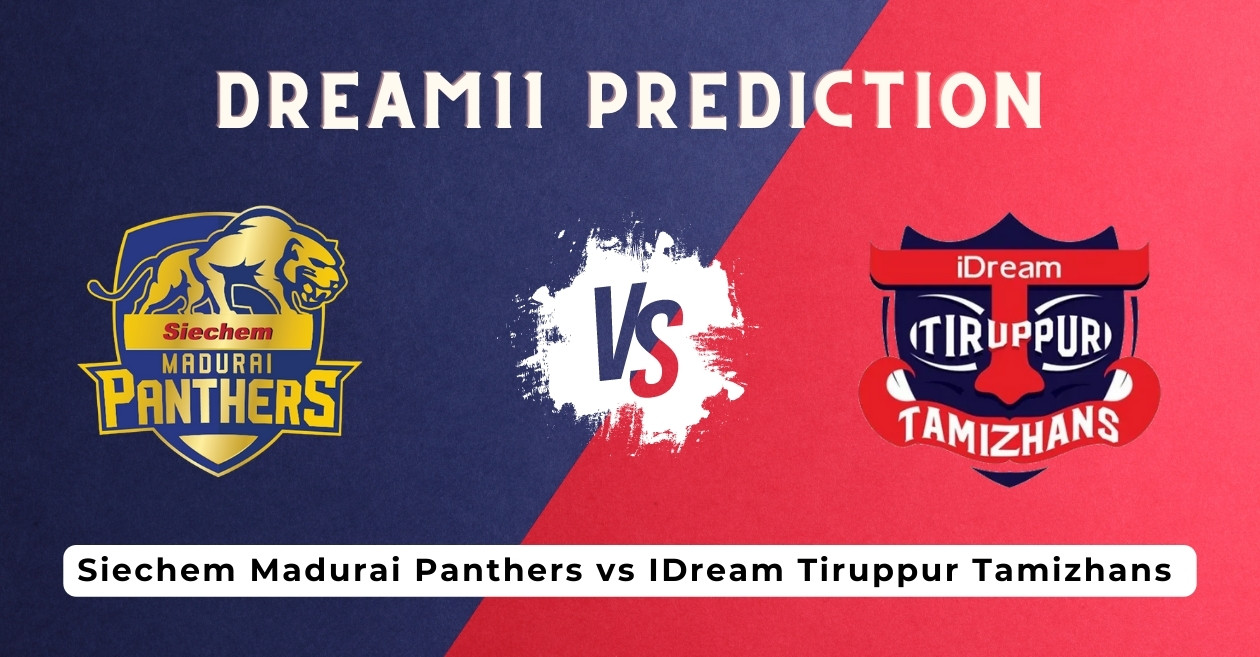 Siechem Madurai Panthers vs IDream Tiruppur Tamizhans