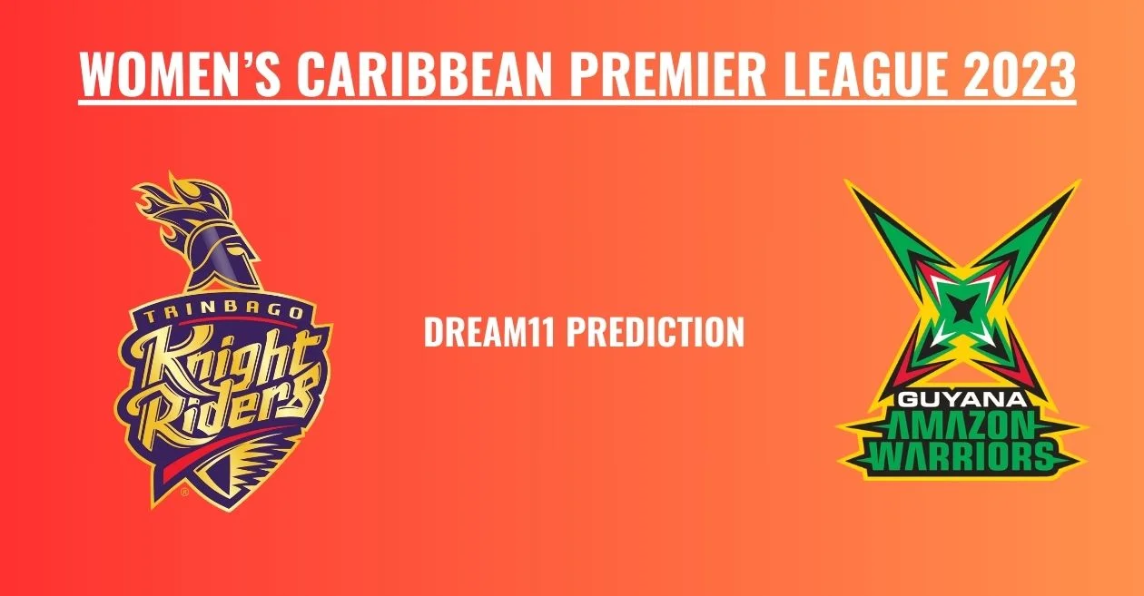 Trinbago Knight Riders Women vs Guyana Amazon Warriors Women