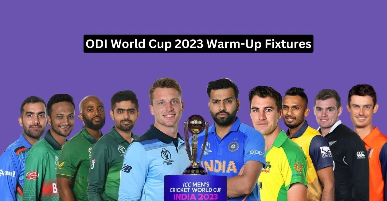 ODI World Cup 2023 Warm-Up fixtures