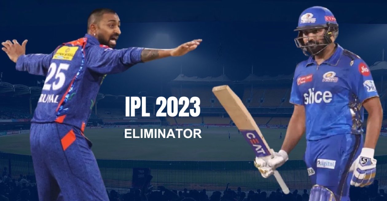 Lucknow Super Giants vs Mumbai Indians - Eliminator