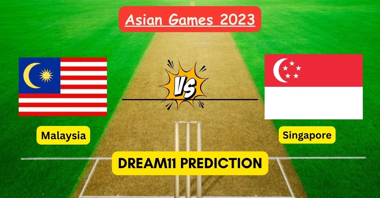 Malaysia vs Singapore, Asian Games 2023, Dream11 Prediction