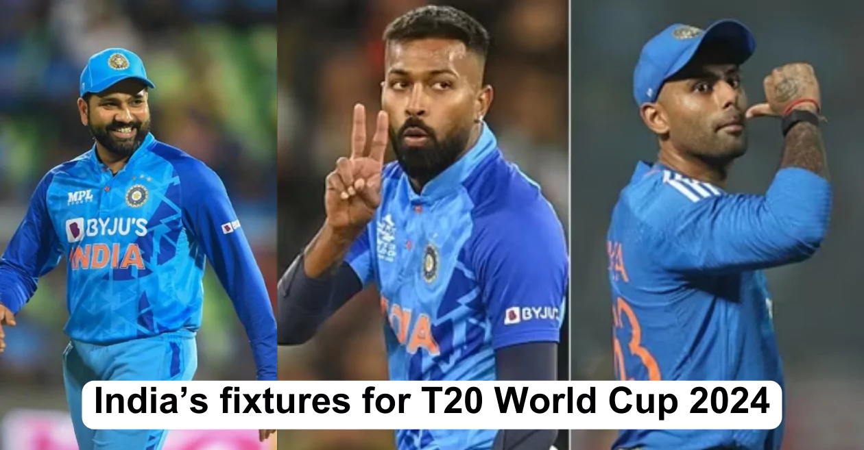 India's fixtures for T20 World Cup 2024